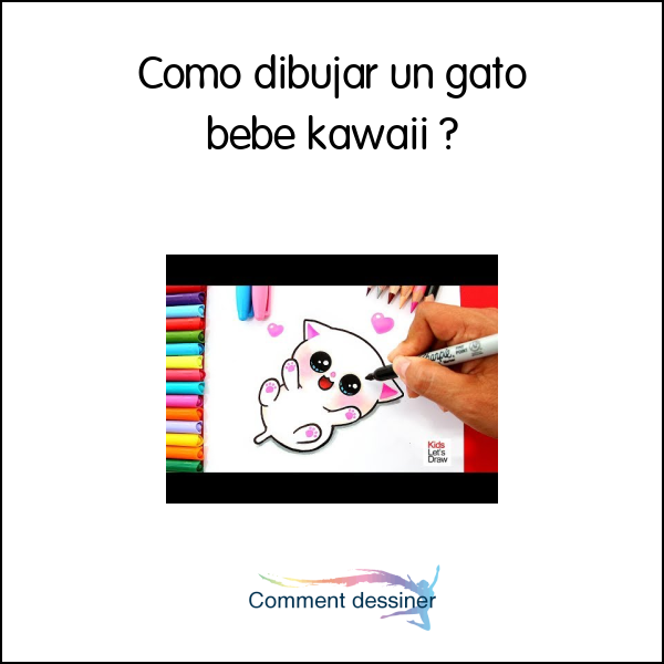 Como dibujar un gato bebe kawaii